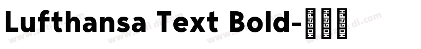 Lufthansa Text Bold字体转换